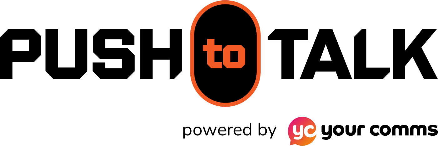 Push T Task Push to Talk – On Guard All Day, Every Day